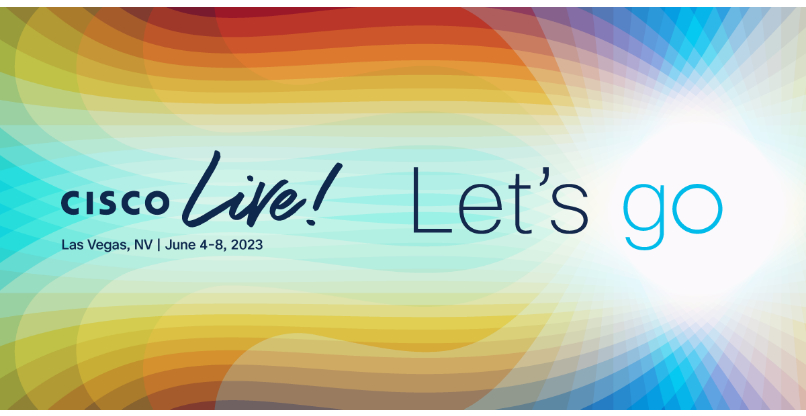 כלל אינספור הכרזות. כנס Cisco Live 2023, שנערך בלאס וגאס באחרונה.