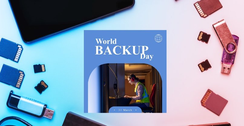 מומלץ לא להיתפס לא מוכנים. יום הגיבוי העולמי.