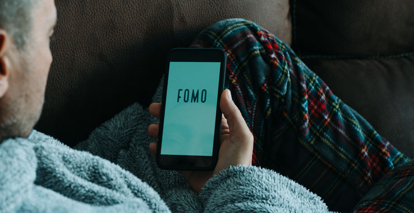 בהרבה מאוד פעמים, הפומו הוא רעה חולה.