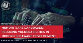 ממליצות על 'שפות זיכרון בטוחות'. ה-NSA יחד עם CISA.