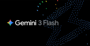 חדש מגוגל: Gemini 3 Flash