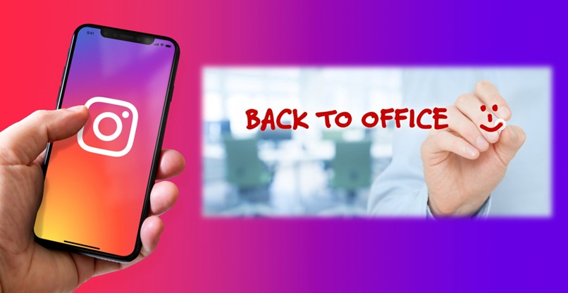 מאמצת מדיניות חזרה מלאה לעבודה מהמשרד. אינסטגרם.