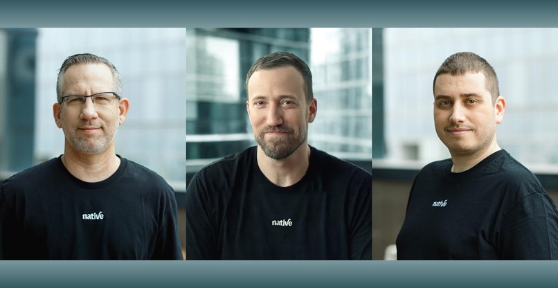 מייסדי נייטיב. מימין לשמאל: גל אורדו, סמנכ"ל המוצר; עמית מגידו, המנכ"ל; ואייל פינגולד, סמנכ"ל הטכנולוגיה.